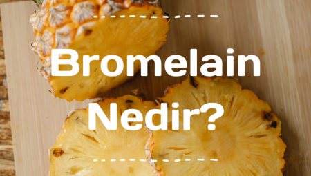 Bromelain nedir?